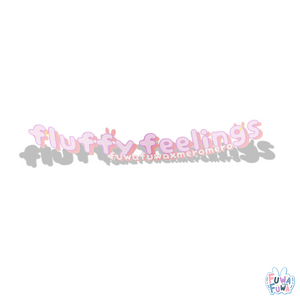 "Fluffy Feelings" Fluffy Feelings Sticker