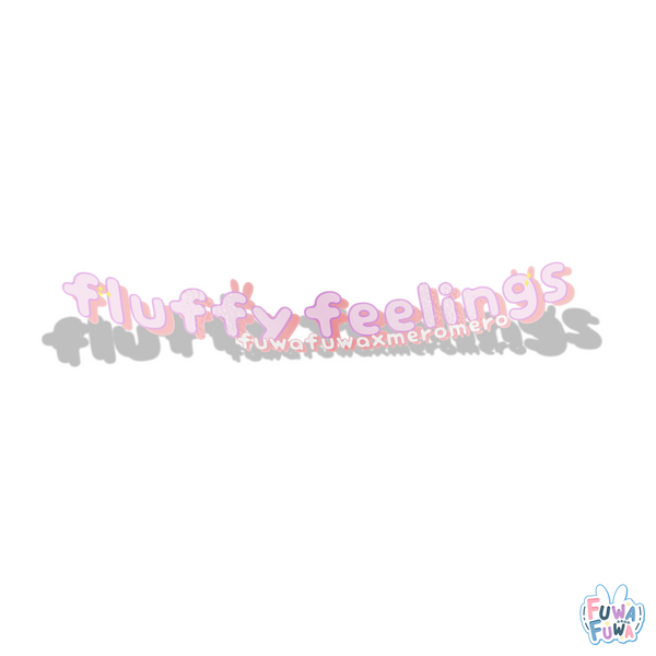"Fluffy Feelings" Fluffy Feelings Sticker